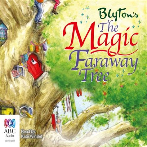 Let Your Imagination Run Wild with The Magic Faraway Tree Audio Book